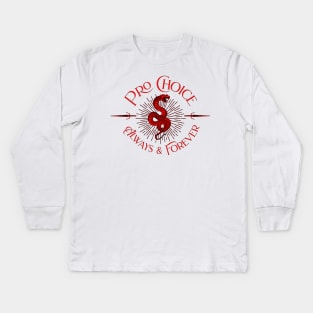 Pro-Choice Kids Long Sleeve T-Shirt